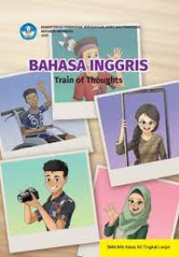 Image of Bahasa Inggris Train Of Thoughts SMA/MA Kelas XII Tingkat Lanjut