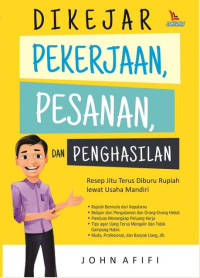 Image of Dikejar Pekerjaan, Pesanan, Dan Penghasilan