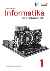 Image of Informatika Untuk SMA/MA Kelas X Kurikulum Merdeka