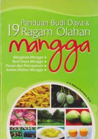 Image of Panduan Budi Daya dan 19 Ragam Olahan Mangga