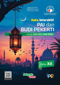 Image of Buku Interaktif PAI dan Budi Pekerti untuk SMA/MA/SMK/MAK kelas XII KM