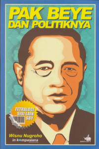 Image of Tetralogi Sisi Lain SBY : Pak Beye dan Politiknya