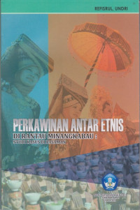 Image of Perkawinan  antar etnis di rantau minangkabau : studi kasus di pasaman