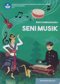 Image of Buku Panduan Guru Seni Musik Untuk Sma/Smk Kelas X
