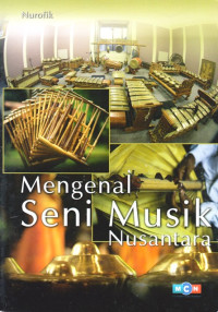 Image of Mengenal Seni Musik Nusantara