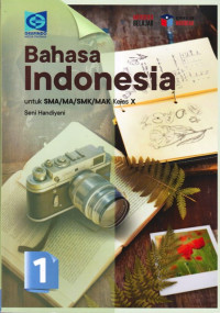 Image of Bahasa Indonesia untuk SMA/MA/SMK/MAK Kelas X