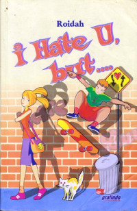 Image of I Hate U, But