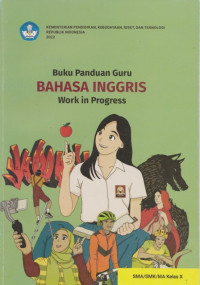 Image of Buku Panduan Guru Bahasa Inggris Work In Progress SMA/SMK/MA Kelas X