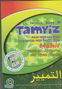 Image of Tamyiz :Anak Kecil Saja Bisa Yang Pernah Kecil Pasti Bisa Pintar Tarjamah Quran Dan Kitab Kuning