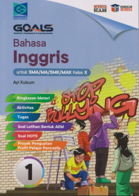 Image of Goals : Bahasa Inggris untuk SMA/MA/SMK/MAK Kelas X KM