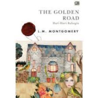 Image of The Golden Road: Hari-Hari Bahagia