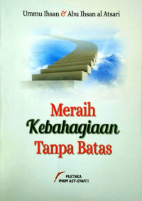 Image of Meraih Kebahagiaan Tanpa Batas