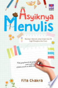 Image of Asyiknya Menulis