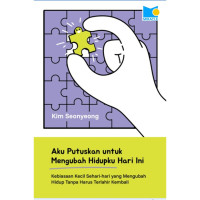 Image of Aku Putuskan Mengubah Hidupku Hari Ini