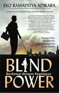 Image of Blind power Berdamai Dengan Kegelapan