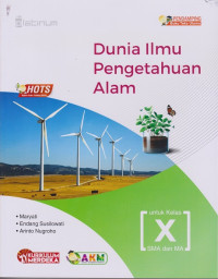 Image of Dunia Ilmu Pengetahuan Alam untuk kelas X SMA dan MA