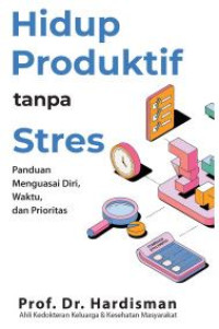 Image of Hidup Produktif tanpa Stres