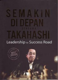 Image of Semakin Di Depan Bersama Takahashi: Leadership to Success Road