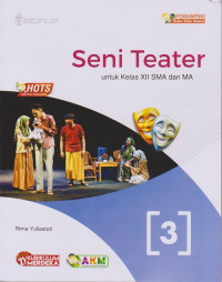 Image of Seni Teater untuk kelas XII SMA dan MA