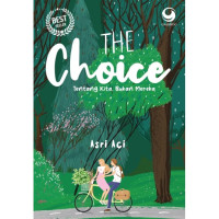 Image of THE CHOICE: Tentang Kita, Bukan Mereka