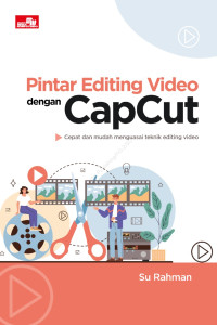 Image of Pintar Editing Video dengan CapCut