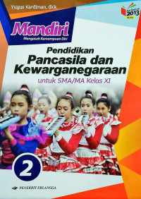 Image of Mandiri Pendidikan Pancasila dan Kewarganegaraan Untuk SMA/MA Kelas XI