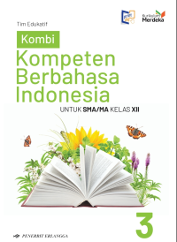 Image of Kombi : Kompeten Berbahasa Indonesia SMA/MA Kelas XII