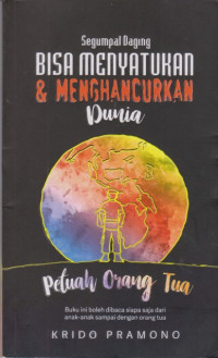 Image of Segumpal Daging Bisa Menyatukan & Menghancurkan Dunia